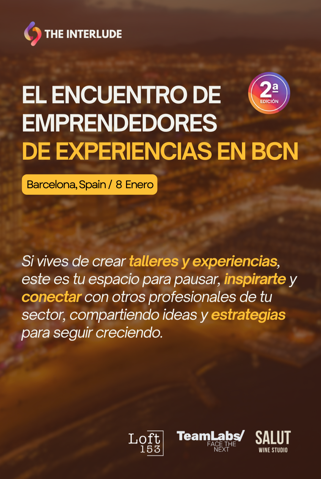 El encuentro de emprendedores de experiencias en BCN — 2ª Edición